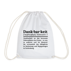 Design-Turnbeutel „Dankbarkeit“ in weiß aus Bio-Baumwolle. Nachhaltiger Stoffbeutel als treuer Alltagsbegleiter.